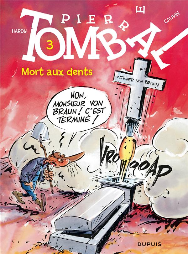 Pierre Tombal Tome 3 : mort aux dents