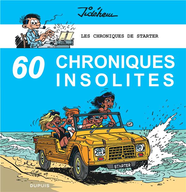 Les chroniques de Starter Tome 4 : 60 chroniques insolites