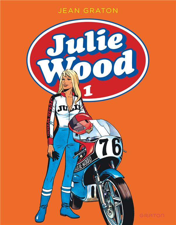 Julie Wood : Intégrale vol.1 : Tomes 1 à 3