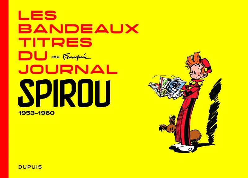 Les bandeaux-titres du journal Spirou ; 1953-1960