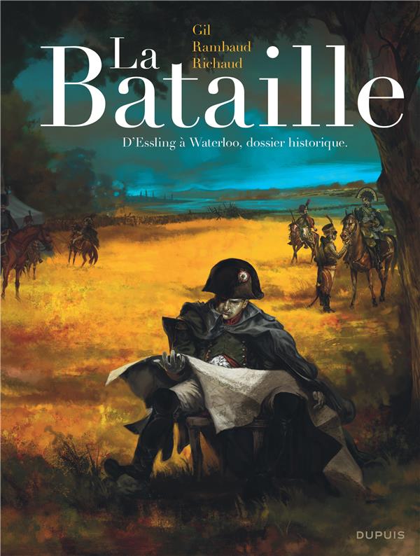 La bataille ; intégrale