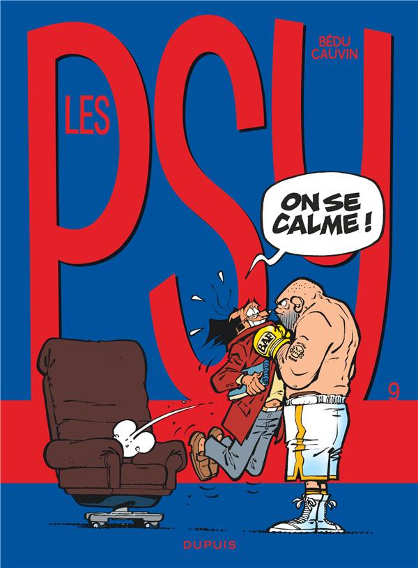 Les Psy Tome 9 : on se calme !