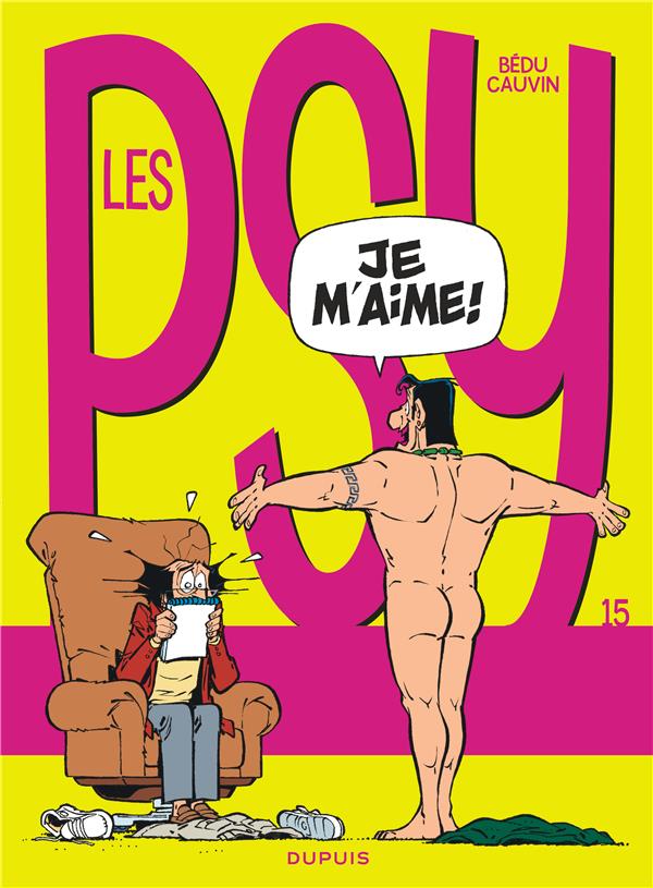 Les Psy Tome 15 : je m'aime !