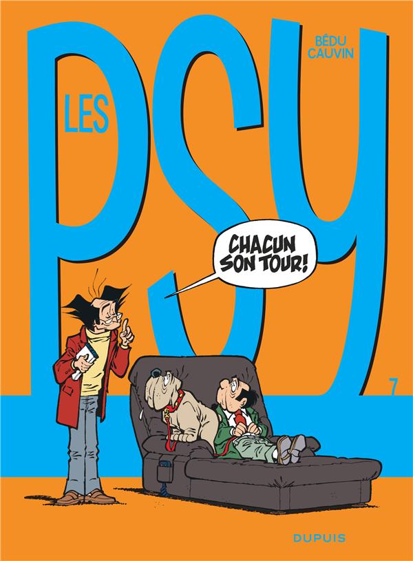 Les Psy Tome 7 : chacun son tour !