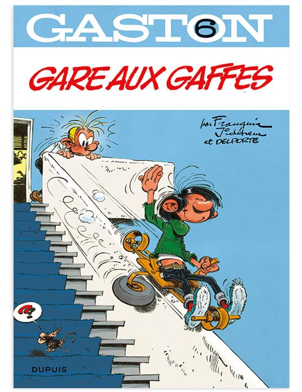 Gaston Tome 6 : gare aux gaffes