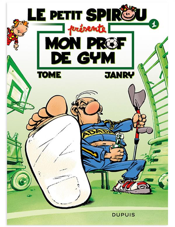 Le Petit Spirou présente Tome 1 : mon prof de gym