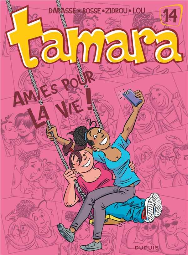 Tamara Tome 14 : amies pour la vie !