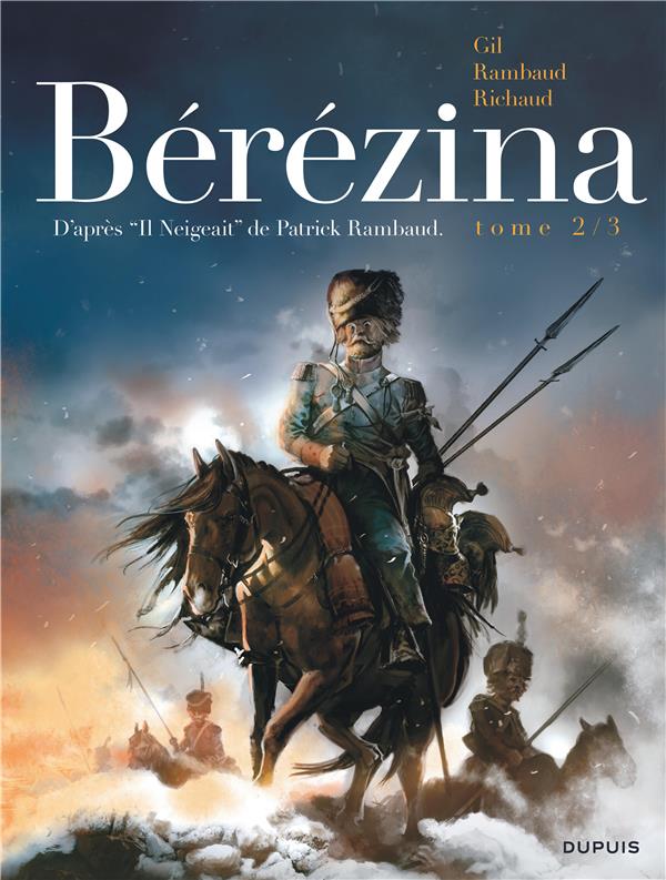 Bérézina Tome 2 : les cendres