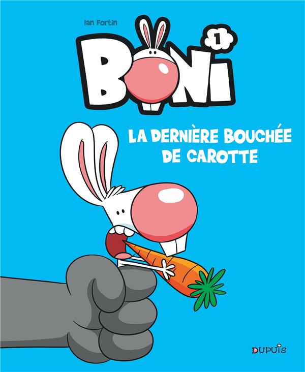 Boni Tome 1 : la dernière bouchée de carotte