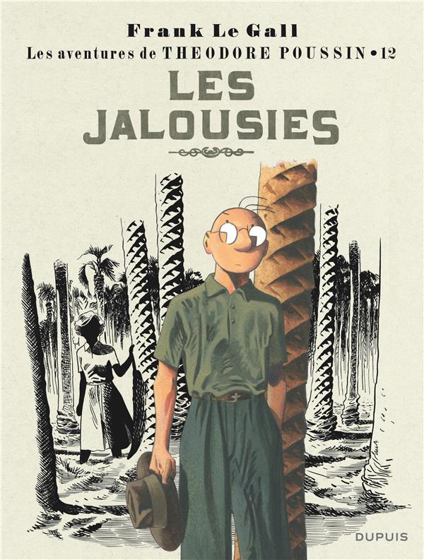 Théodore Poussin Tome 12 : les jalousies