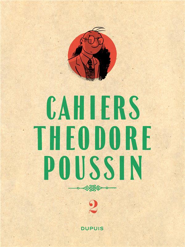 Théodore Poussin - cahiers Tome 2