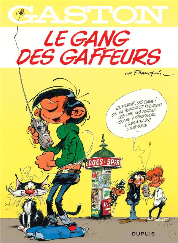 Gaston Tome 15 : le gang des gaffeurs