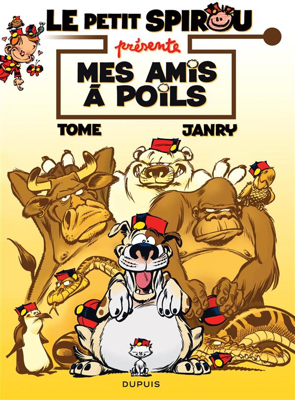 Le Petit Spirou présente Tome 4 : mes amis à poils
