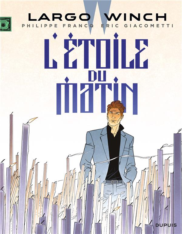 Largo Winch Tome 21 : l'étoile du matin