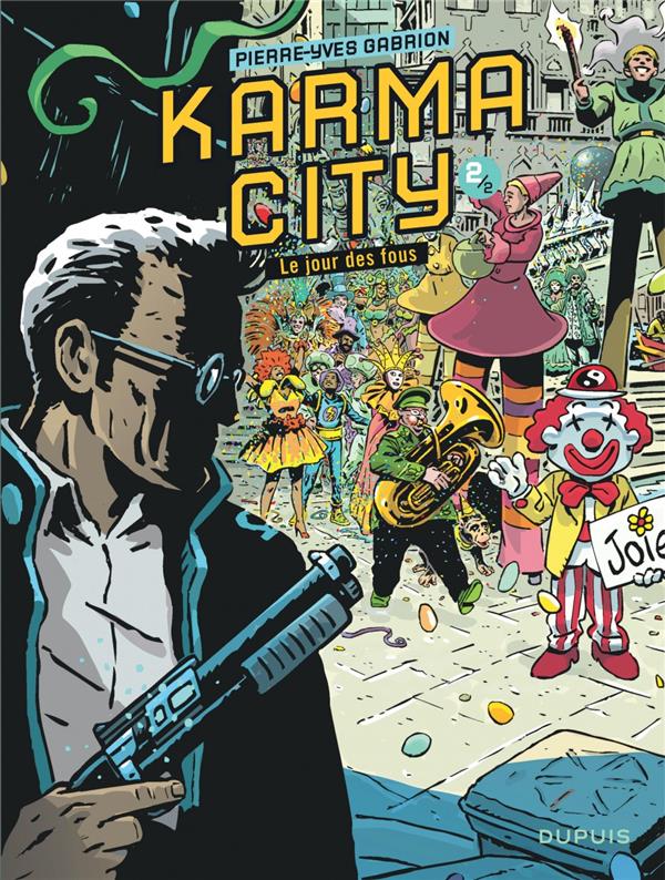 Karma city Tome 2