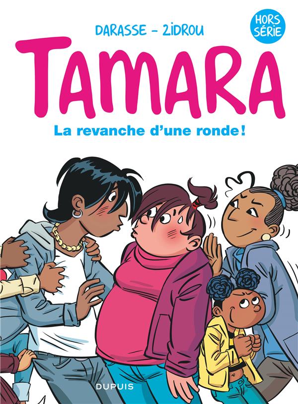 Tamara Hors-Série Tome 2 : la revanche d'une ronde ! - flash vidéo