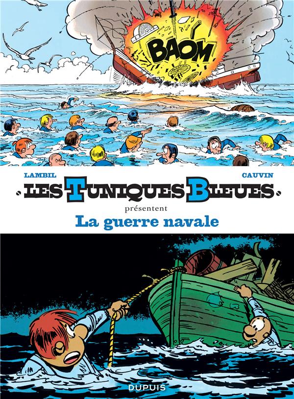 Les Tuniques Bleues présentent Tome 7 : la guerre navale