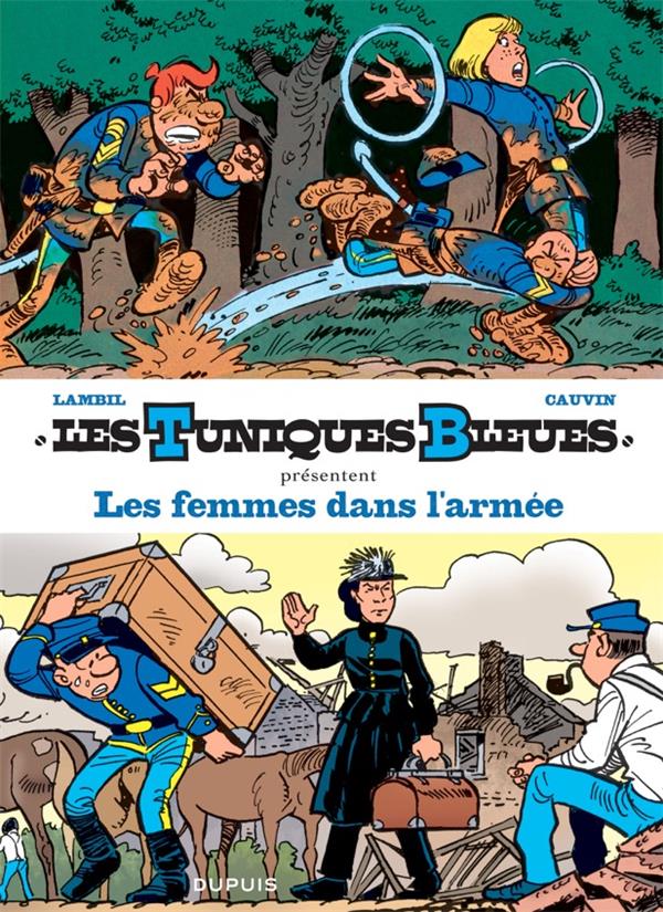 Les Tuniques Bleues présentent Tome 9 : les femmes dans l'armée