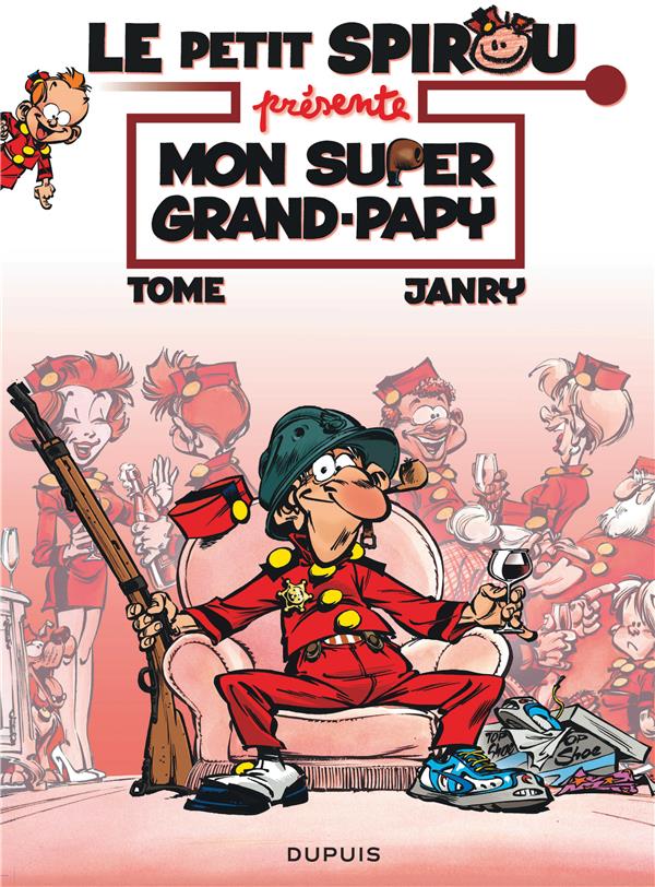 Le Petit Spirou présente Tome 2 : mon super grand-papy