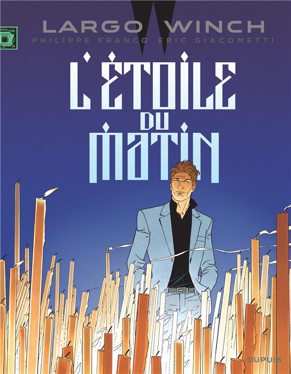 Largo Winch Tome 21 : l'étoile du matin