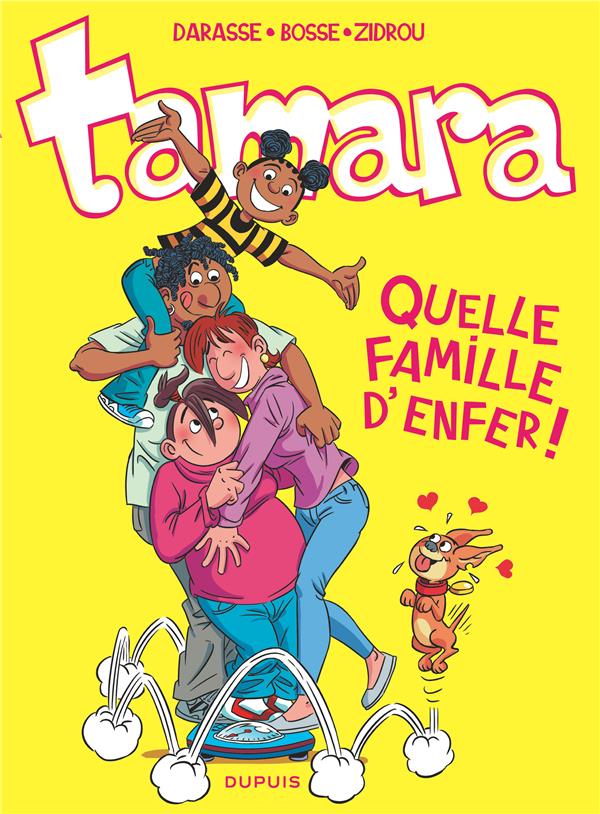 Tamara Tome 11 : quelle famille d'enfer !