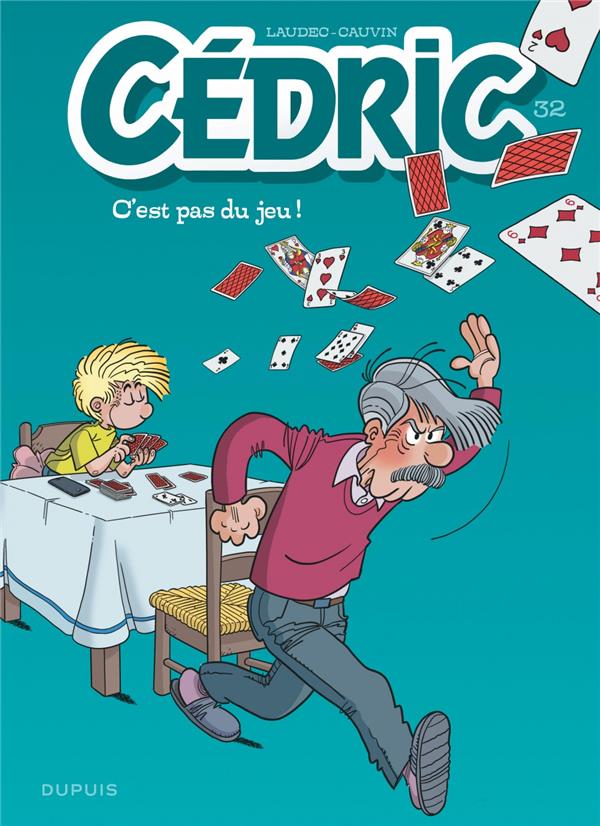 Cédric Tome 32 : c'est pas du jeu !