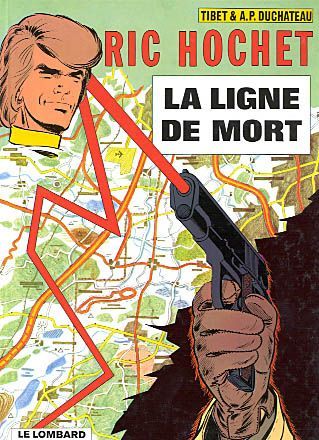 Ric Hochet Tome 23 : la ligne de mort