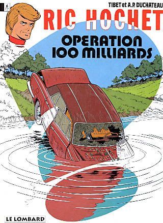 Ric Hochet Tome 29 : opération 100 milliards