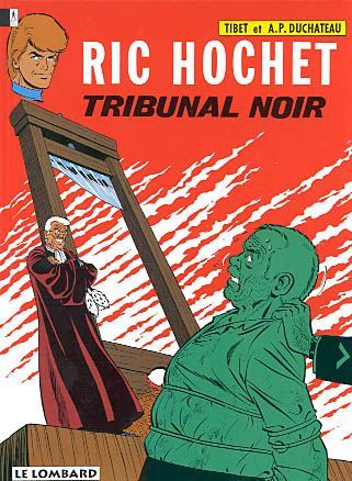 Ric Hochet Tome 32 : tribunal noir