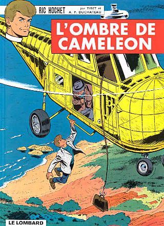 Ric Hochet Tome 4 : l'ombre de caméléon