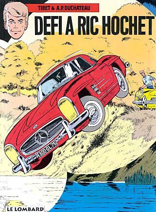 Ric Hochet Tome 3 : défi à Ric Hochet