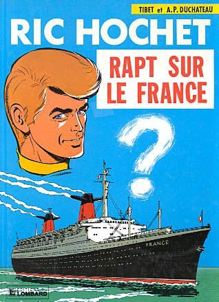 Ric Hochet Tome 6 : rapt sur la France