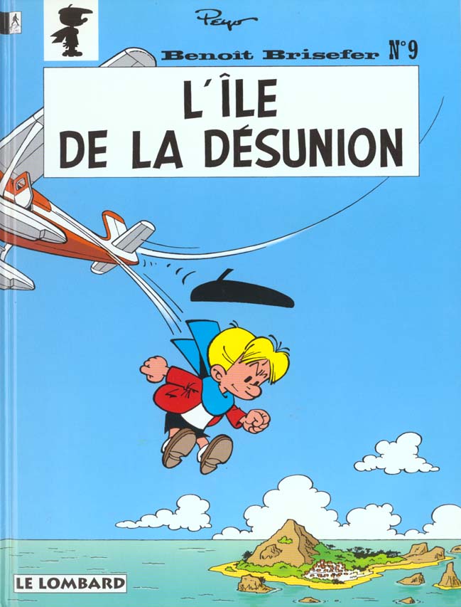Benoît Brisefer Tome 9 : l'île de la désunion