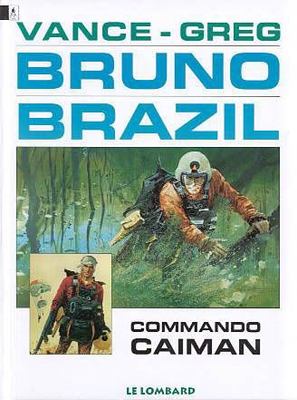 Bruno Brazil Tome 2 : commando Caïman