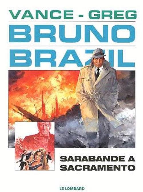 Bruno Brazil Tome 6 : sarabande à Sacramento