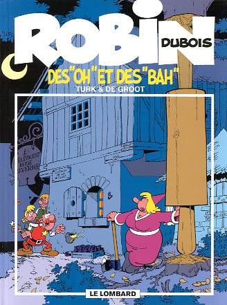 Robin Dubois Tome 16 : des oh et des bah