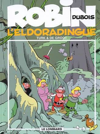 Robin Dubois Tome 15 : l'eldoradingue
