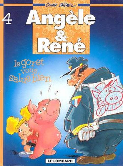 Angèle et René Tome 4 ; le goret vous salue bien