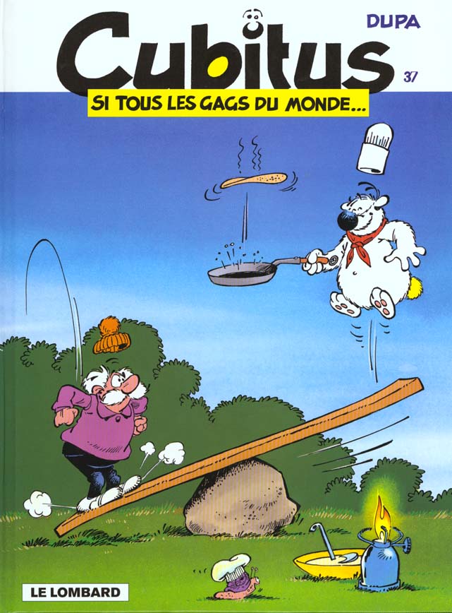 Cubitus Tome 37 : si tous les gags du monde...