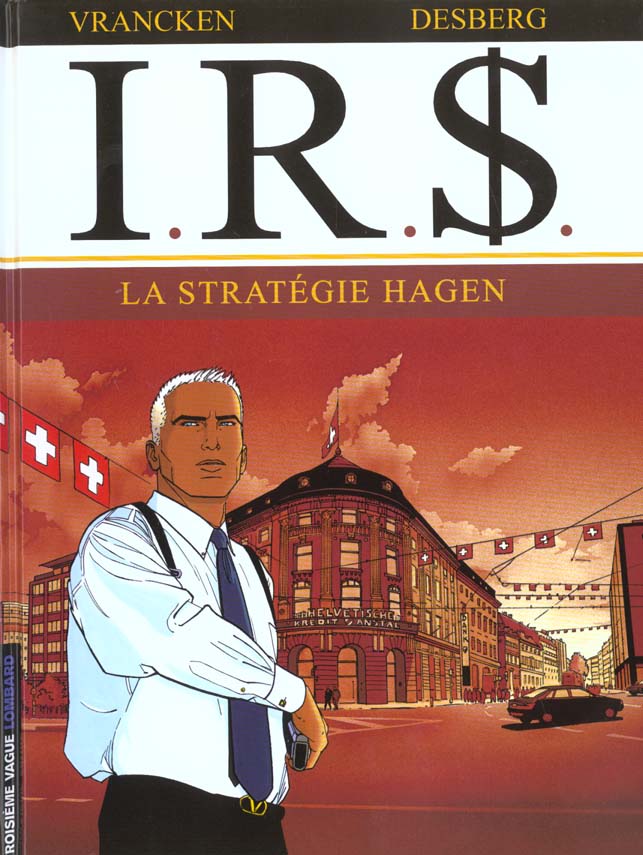 I.R.S. Tome 2 : la stratégie Hagen