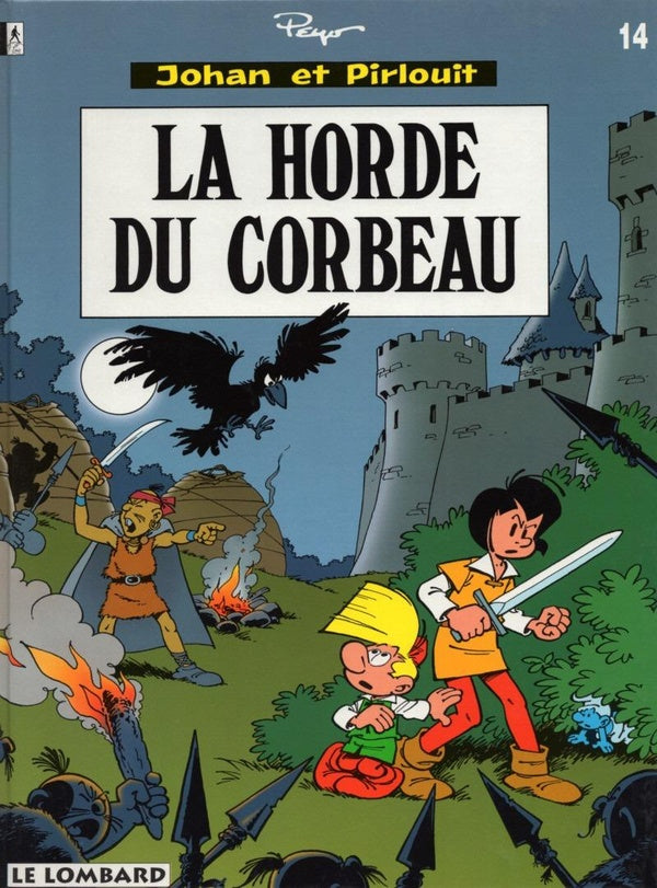 Johan et Pirlouit Tome 14 : la horde du corbeau