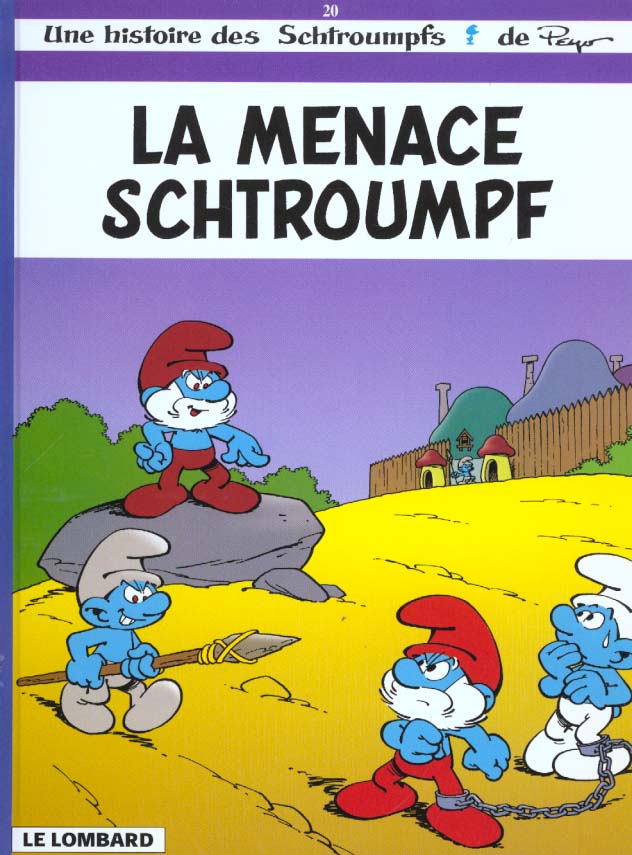 Les Schtroumpfs Tome 20 : la menace Schtroumpf