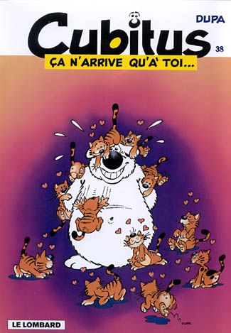 Cubitus Tome 38 : ça n'arrive qu'à toi...