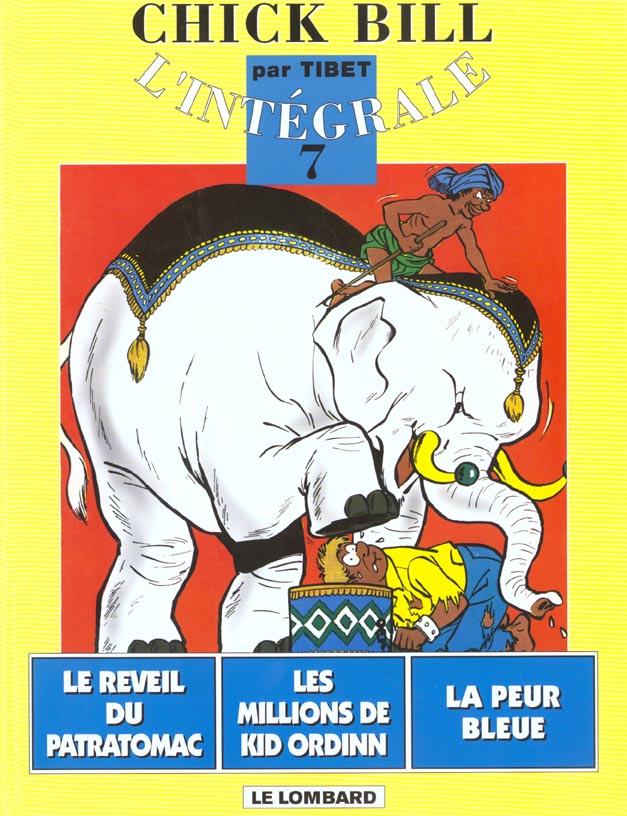 Les aventures de Chick Bill : Intégrale vol.7