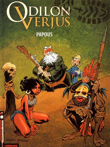 Les exploits d'Odilon Verjus Tome 1 : Papous