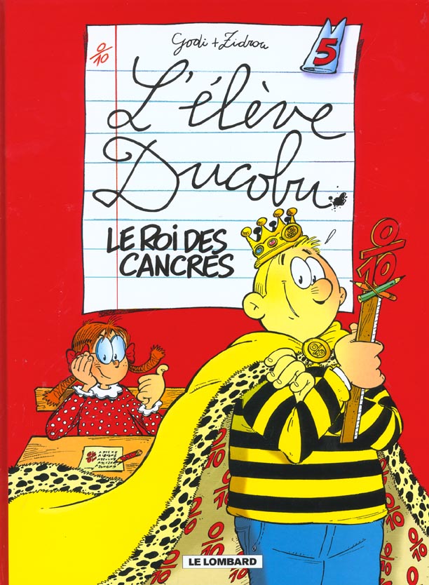 L'élève Ducobu Tome 5 : le roi des cancres