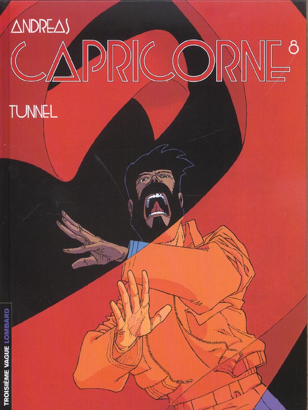 Capricorne Tome 8 : tunnel - flash vidéo
