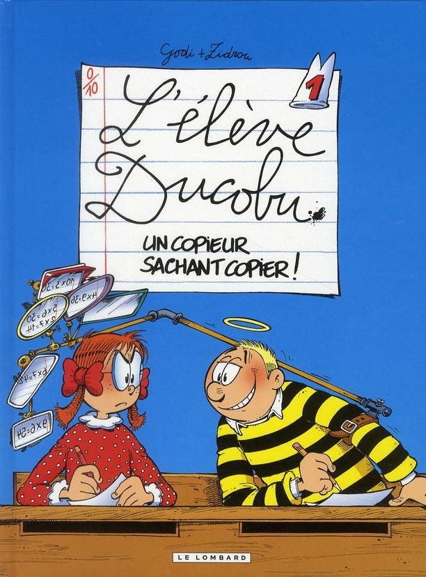 L'élève Ducobu Tome 1 : un copieur sachant copier !