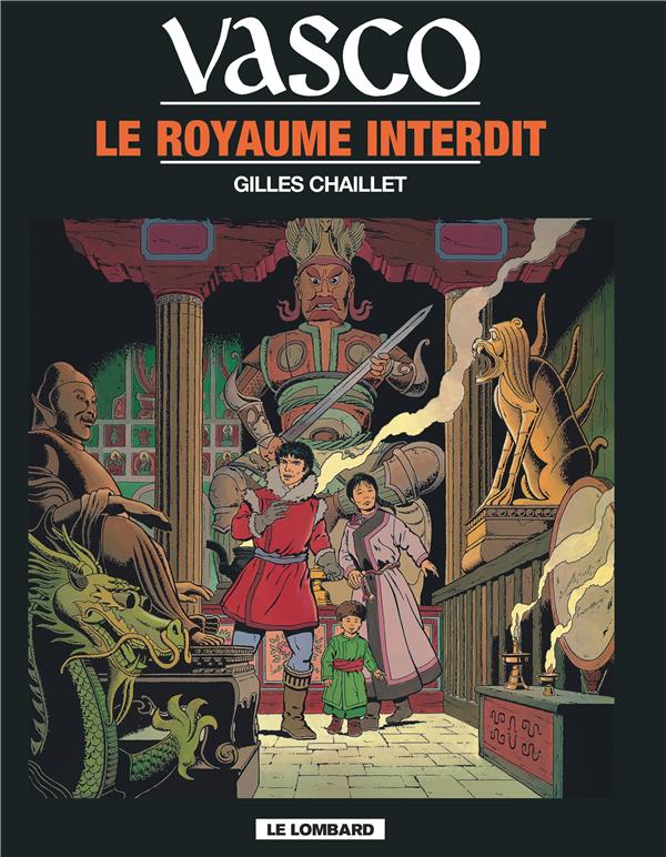 Vasco Tome 11 : le royaume interdit