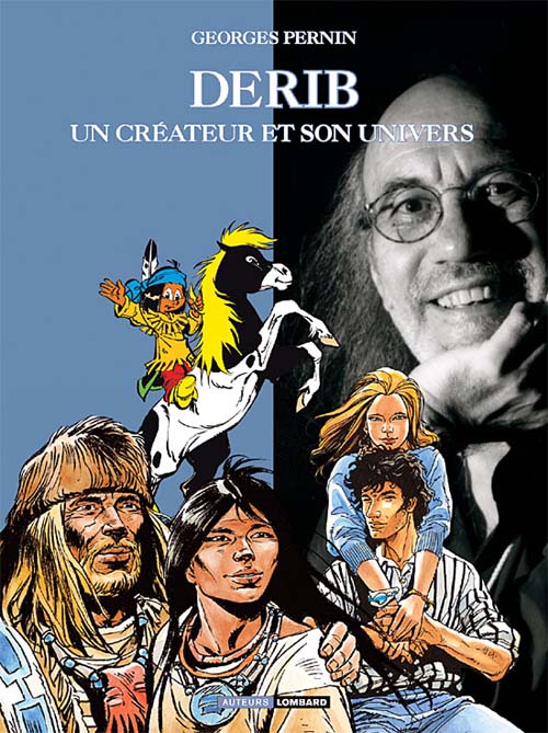 Auteurs lombard - tome 9 - derib, un createur et son univers